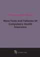 More Facts And Fallacies Of Compulsory Health Insurance (1920), 