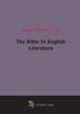The Bible In English Literature (1917), 