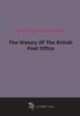 The History Of The British Post Office (1912), 