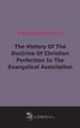 The History Of The Doctrine Of Christian Perfection In The Evangelical Association (1922), 