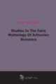 Studies In The Fairy Mythology Of Arthurian Romance (1903), 