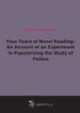 Four Years of Novel Reading: An Account of an Experiment in Popularizing the Study of Fiction, 