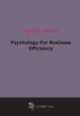 Psychology For Business Efficiency, 