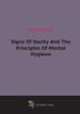 Signs Of Sanity And The Principles Of Mental Hygiene, 