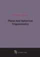 Plane And Spherical Trigonometry, Elmer A. Lyman 