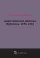 Anglo-American Isthmian Diplomacy, 1815-1915, Mary Wilhelmine Williams 