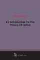 An Introduction To The Theory Of Optics, Arthur Schuster 