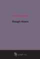 Rough-Hewn, 