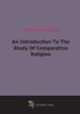 An Introduction To The Study Of Comparative Religion (1908), 