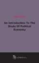 An Introduction To The Study Of Political Economy (1893), 