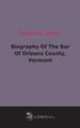 Biography Of The Bar Of Orleans County, Vermont (1886), 