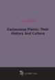 Cactaceous Plants: Their History And Culture (1884), 