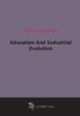 Education And Industrial Evolution (1908), 