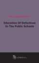 Education Of Defectives In The Public Schools (1917), 