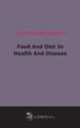 Food And Diet In Health And Disease (1906), 