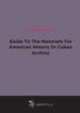 Guide To The Materials For American History In Cuban Archive (1907), 