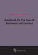 Handbook On The Law Of Bailments And Carriers (1896), 
