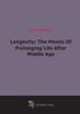 Longevity: The Means Of Prolonging Life After Middle Age (1875), 