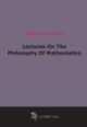Lectures On The Philosophy Of Mathematics (1918), James Byrnie Shaw 