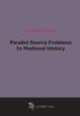 Parallel Source Problems In Medieval History (1912), 