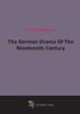 The German Drama Of The Nineteenth Century (1909), 