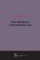 Two Studies In International Law (1908), 