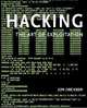 Hacking: The Art of Exploitation, E. Jon 