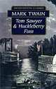 Tom Sawyer & Huckleberry Finn, Mark Twain 