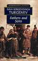 Fathers and Sons, Ivan Sergeevich Turgenev 