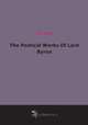The Poetical Works Of Lord Byron, 