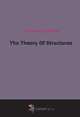 The Theory Of Structures, Charles M. Spofford 