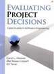 Evaluating Project Decisions: Case Studies in Software Engineering, L. Hoover Carol,Mel Rosso-Llopart,Gil Taran 