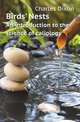 Birds` Nests. An introduction to the science of caliology, Dixon, Charles 