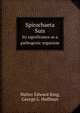 Spirochaeta Suis. Its significance as a pathogenic organism, Walter Edward King 
