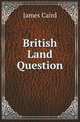British Land Question, James Caird 