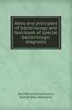 Atlas and principles of bacteriology and text-book of special bacteriologic diagnosis, Karl Bernhard Lehmann 