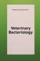 Veterinary Bacteriology, Robert Earle Buchanan 