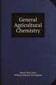 General Agricultural Chemistry, Edwin Bret Hart 