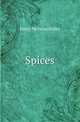 Spices, Henry Nicholas Ridley 