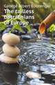The tailless batrachians of Europe, Boulenger, George Albert, 1858-1937 