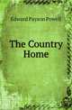 The Country Home, Edward Payson Powell 