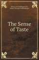 The Sense of Taste, Harry Levi Hollingworth 