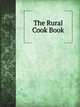 The Rural Cook Book, 