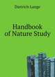 Handbook of Nature Study, Dietrich Lange 