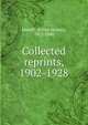 Collected reprints, 1902-1928, Howell, Arthur Holmes, 1872-1940 