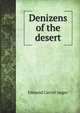Denizens of the desert, Edmund Carroll Jaeger 