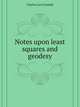 Notes upon least squares and geodesy, Charles Lee Crandall 