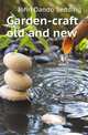 Garden-craft old and new, John Dando Sedding 