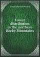 Forest distribution in the northern Rocky Mountains, Joseph Edward Kirkwood 