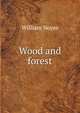 Wood and forest, William Noyes 